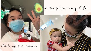 a day in my life: check up & vaccine | Joanna Dimaliwat