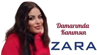 ZARA DAMARIMDA KANIMSIN