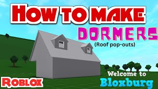 HOW TO MAKE ROOF POP-OUTS(DORMERS) || Bloxburg tutorial