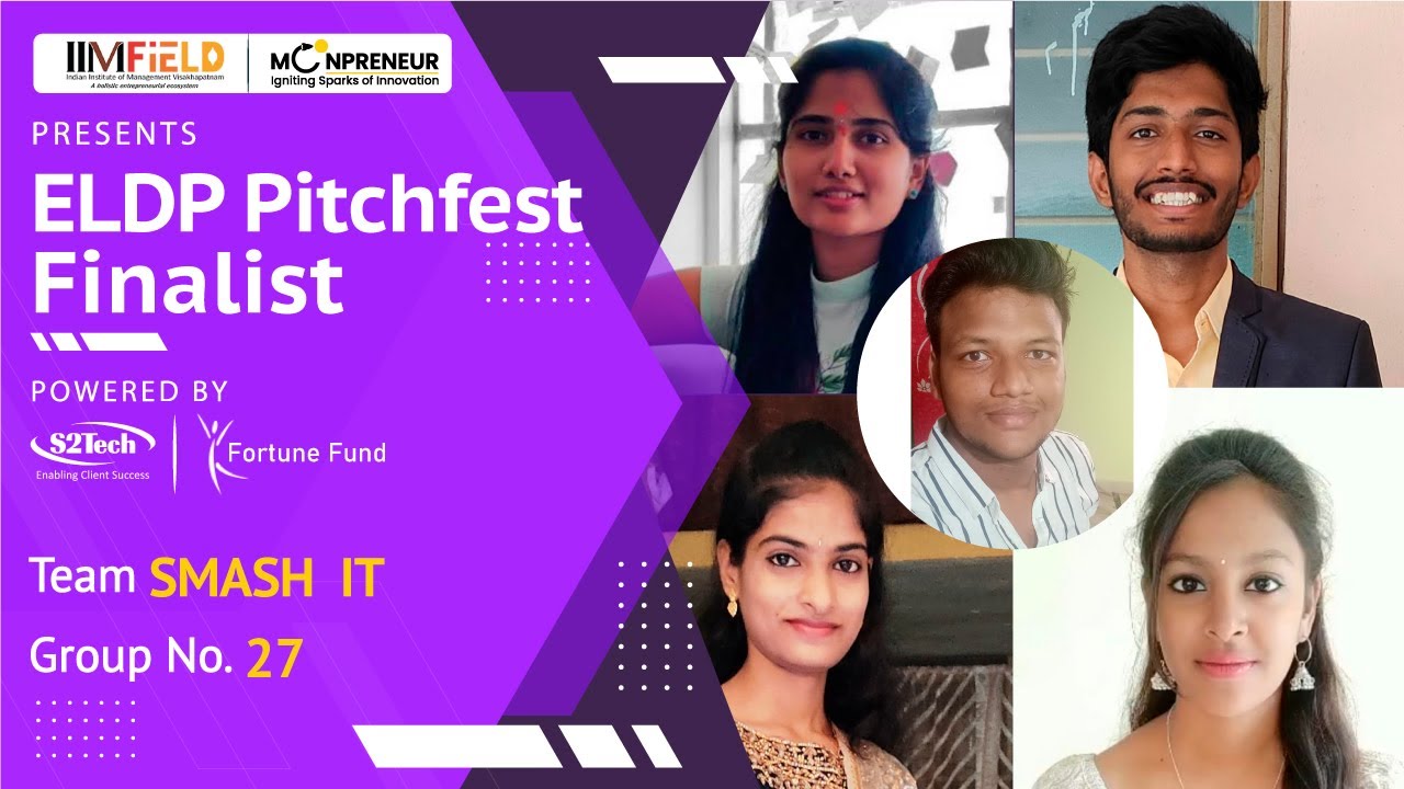 Smash It, Group 27 - Finalist Of ELDP Pitchfest | Moonpreneur
