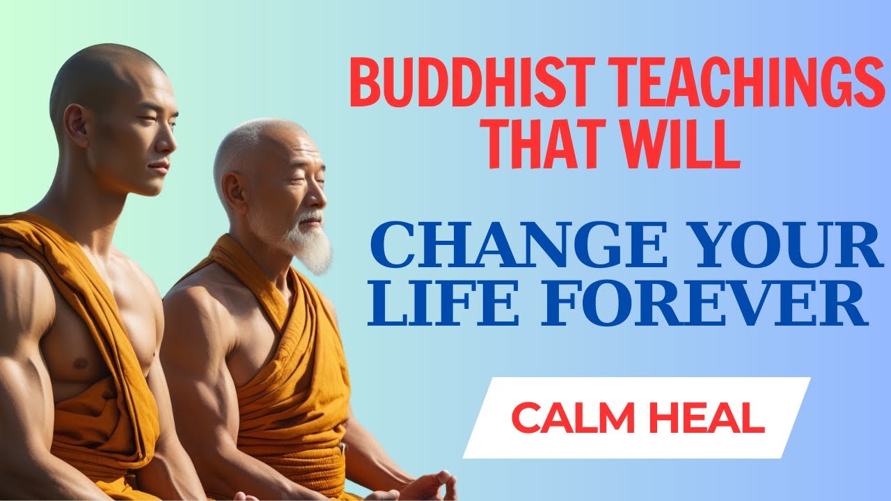 5 Buddhist Teachings That Will Change Your Life Forever ️ Buddhist ...