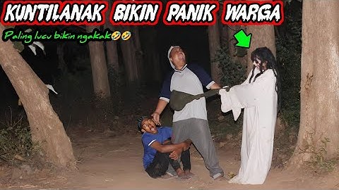 Prank Kuntilanak Bikin Panik Warga || Paling Lucu Bikin Ngakak🤣🤣