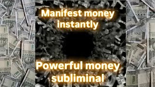 Manifest money in one listen 💰| powerful subliminal