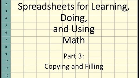 Math with Spreadsheets 3: Copying and Filling Formulas