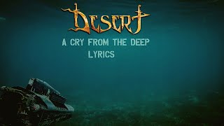 Desert feat Oleg Zhilyakov - A Cry from the Deep Lyrics