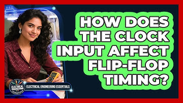 How Does the Clock Input Affect Flip-Flop Timing?