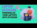 how to put Laptop and Mobile Stickers | Personalized | Durable, &amp; High-Quality Vinyl Decals