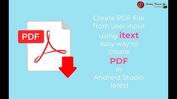 Create PDF File from user input using itext easy way to create pdf in Android Studio latest