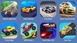 Vehicle Masters,Race Master,Line Race,Stunt Car Extreme,Drive Mad,Hill Climb Racing 2,Rush Hour 3D,T screenshot 4