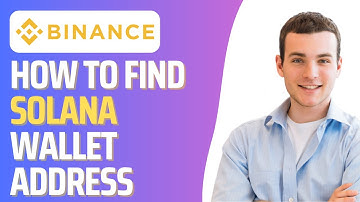 How to Find SOLANA Wallet Address on Binance