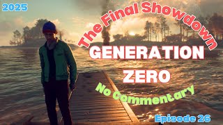 Generation Zero Full Solo Gameplay Day 26 (No Commentary) - The Final Showdown (2025)