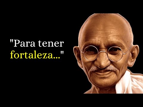 41 Frases de Mahatma Gandhi para RECIBIR Sus ENSEÑANZAS y SABIDURÍA🙏👴