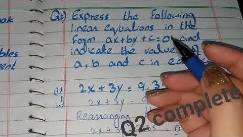 Express the following Linear Equation in the Form of ax+by+c=0 and Indicate the Value of a b c