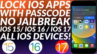 [NEW] How to Lock iOS Apps with Passcode/PIN No Jailbreak iOS 15/16/17 | Easy Full Guide
