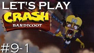 Lets Play Crash Bandicoot: N. Sane Trilogy #9-1 — Darn