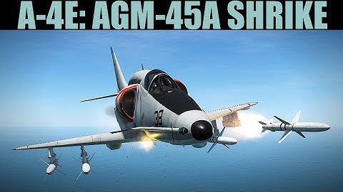 A-4E Skyhawk: AGM-45A Shrike & Countermeasures SEAD Tutorial | DCS WORLD