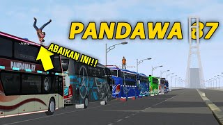 Ini Baru Keren Konvoi Kompak Pandawa 87 - Mabar Bus Simulator Indonesia