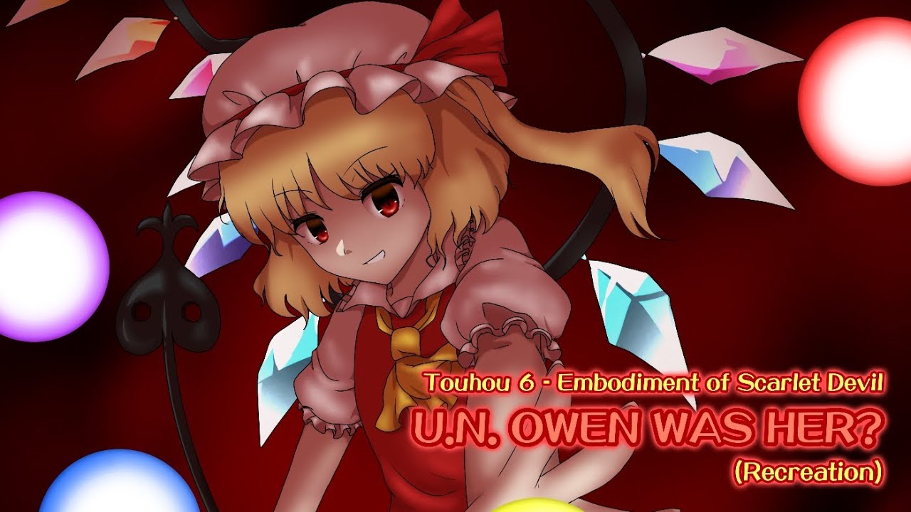 [READ DESC] [Touhou 6 EoSD] U.N. Owen Was Her? (Recreation)