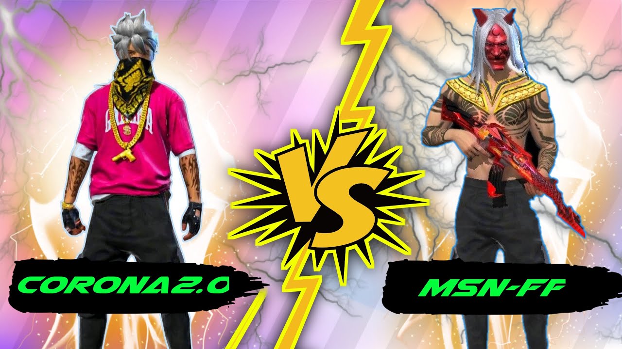 CORONA2.0 VS MSN-FF(LEGEND PLAYERS😵)