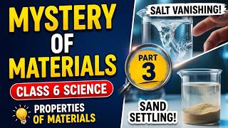 Material Around Us | Part 3 | Properties of Materials | Class 6 Science CBSE| NCERT Solutions screenshot 1