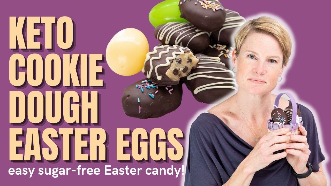 KETO EASTER EGGS with nobake keto cookie dough filling! YouTube