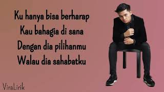 Biar Aku Yang Pergi  Aldy Maldini  Lirik