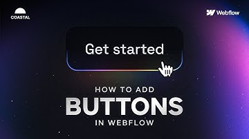 How To Add Buttons in Webflow