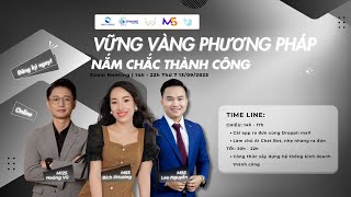 VỮNG VÀNG PHƯƠNG PHÁP - NẮM CHẮC THÀNH CÔNG | BUỔI 2