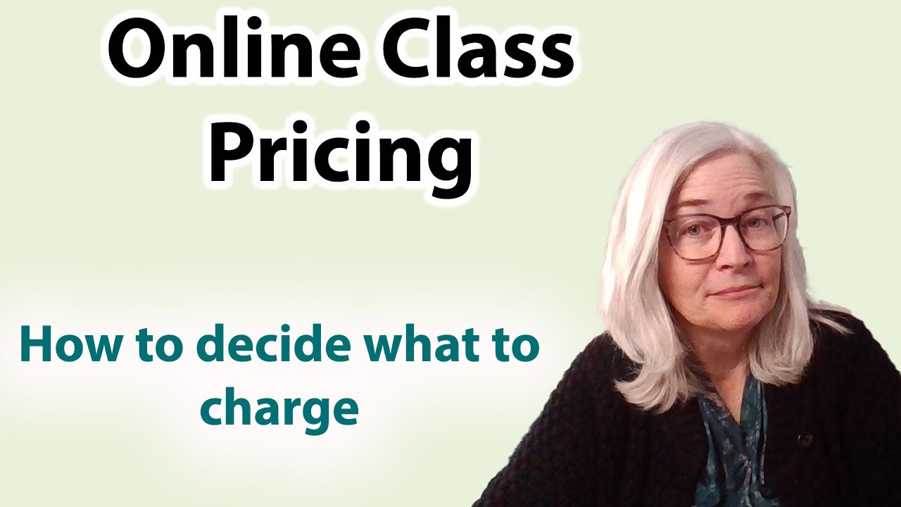 Selling online classes part 3: How to price your class - YouTube