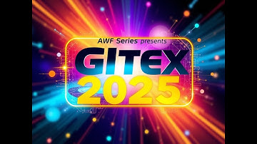 GITEX 2025: Future Tech, AI & Dubai