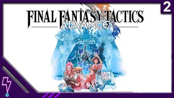 Twitch Archive │ Final Fantasy Tactics Advance [Part 2]