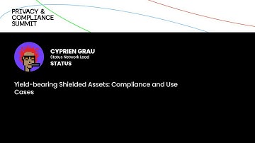 Keynote : Keynote: Yield‑bearing Shielded Assets with Cyprien Grau of Status