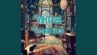 Chapter 75 - Vintage Vengeance (A Darla Digby Cozy Mystery—Book 5)