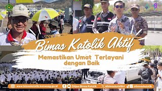Ditjen Bimas Katolik Aktif memastikan Umat Katolik Terlayani dengan Baik