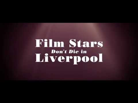 Film Stars Don't Die in Liverpool - Official Trailer