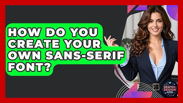 How Do You Create Your Own Sans-Serif Font? - Graphic Design Nerd