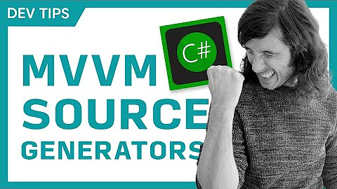 MVVM Source Generators: Never Write MVVM Boilerplate Code Again!