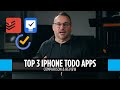 Top 3 task management todo list apps for iphone