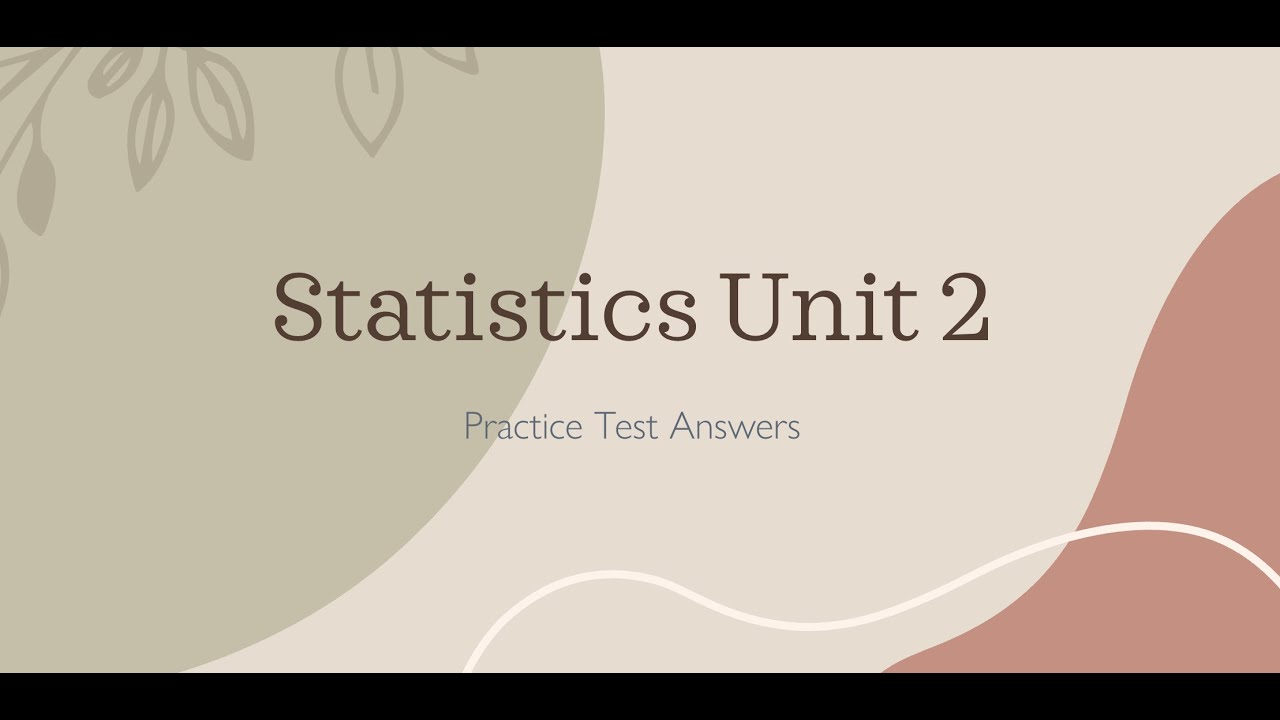 Unit 2 Practice Test Answers - YouTube