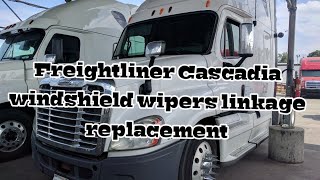 Freightliner Cascadia windshield wipers linkage replacement