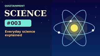 Science Quiz #3: 21 Questions on Everyday Science Explained | Quiztainment screenshot 1