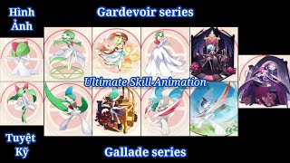 𝐏𝐨𝐜𝐤𝐞𝐭 𝐈𝐧𝐜𝐨𝐦𝐢𝐧𝐠 Hình Ảnh Tuyệt Kỹ Các Dạng Của Gardevoir Và Gallade Ultimate Skill Animation