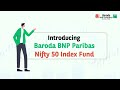 Demystifying Index Funds with Baroda BNP Paribas Nifty 50 Index Fund