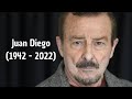 En recuerdo de Juan Diego (1942-2022)