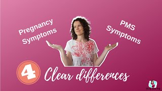 Pregnancy Symptoms vs PMS Symptoms || Four Clear Differences Between Pregnancy and PMS