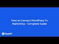 How to Connect WordPress To Mailchimp - Complete Guide