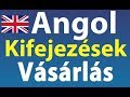 Angol Kifejezések: Vásárlás