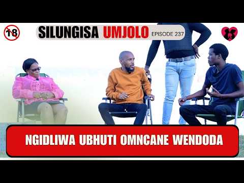 NGIDLIWA UBHUTI OMNCANE WENDODA YAMI - SILUNGISA UMJOLO EP 237