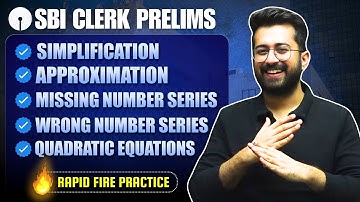 🔥🔥 Simplification, Approximation, Missing & Wrong Number Series, Quadratic | SBI Clerk Pre MARATHON