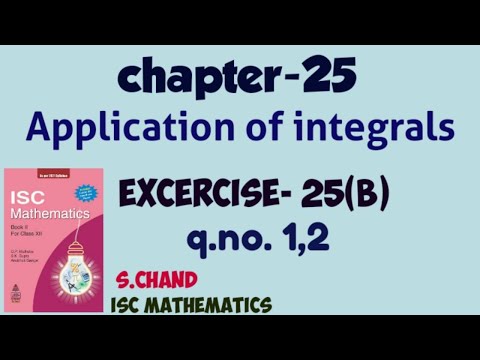 Application of integrals Ex-25(b).1 | class12 | Isc | s chand